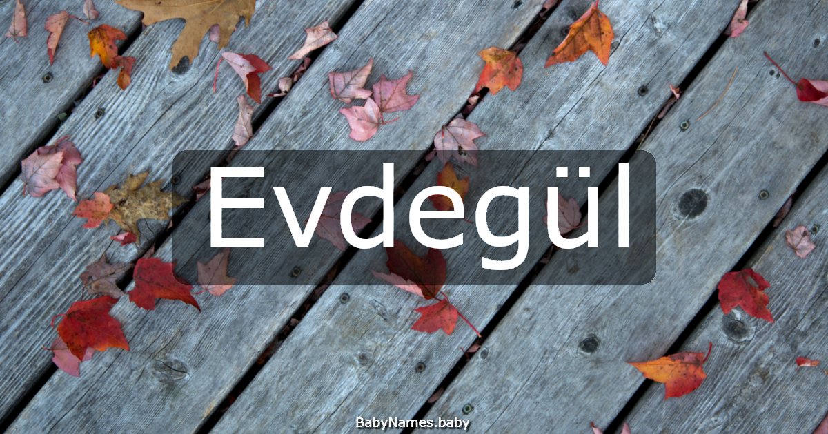 Evdegül