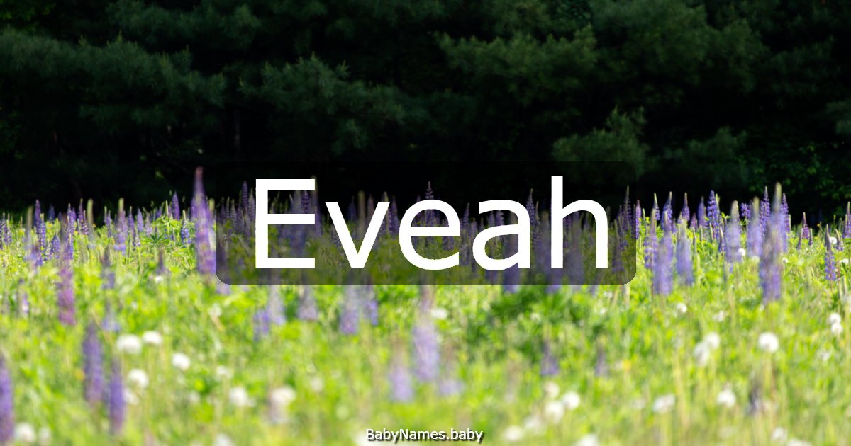 Eveah