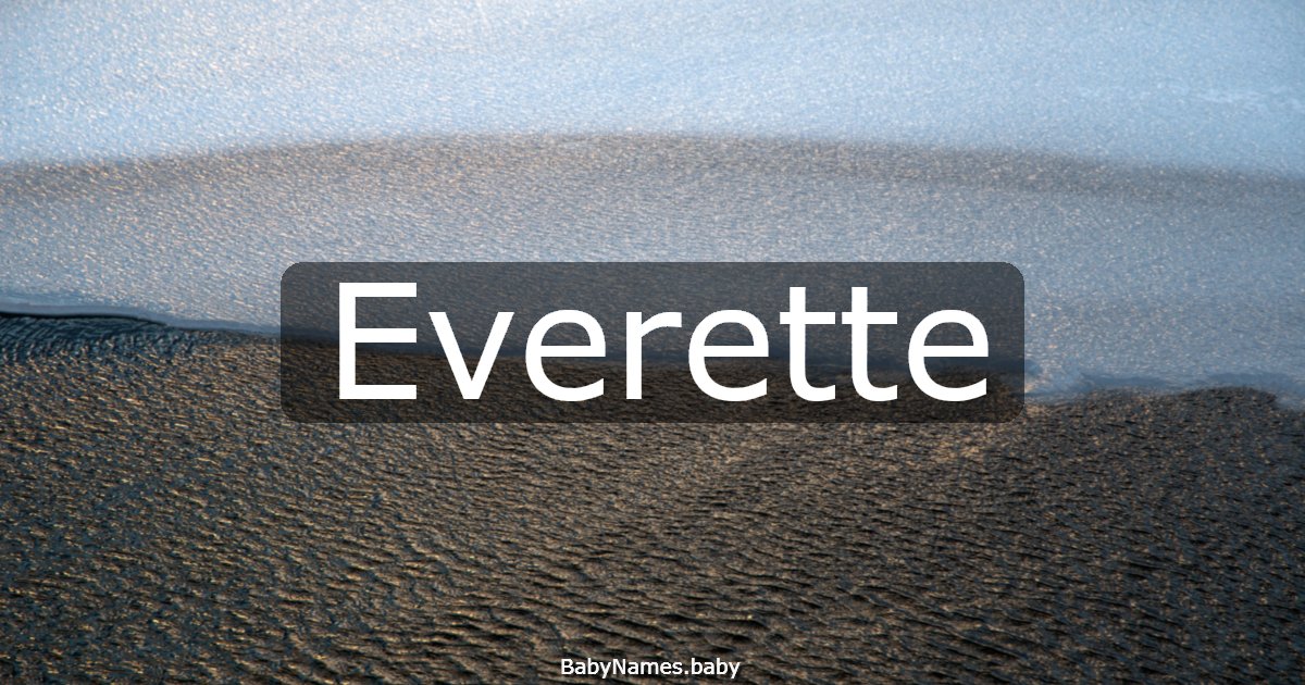 Everette