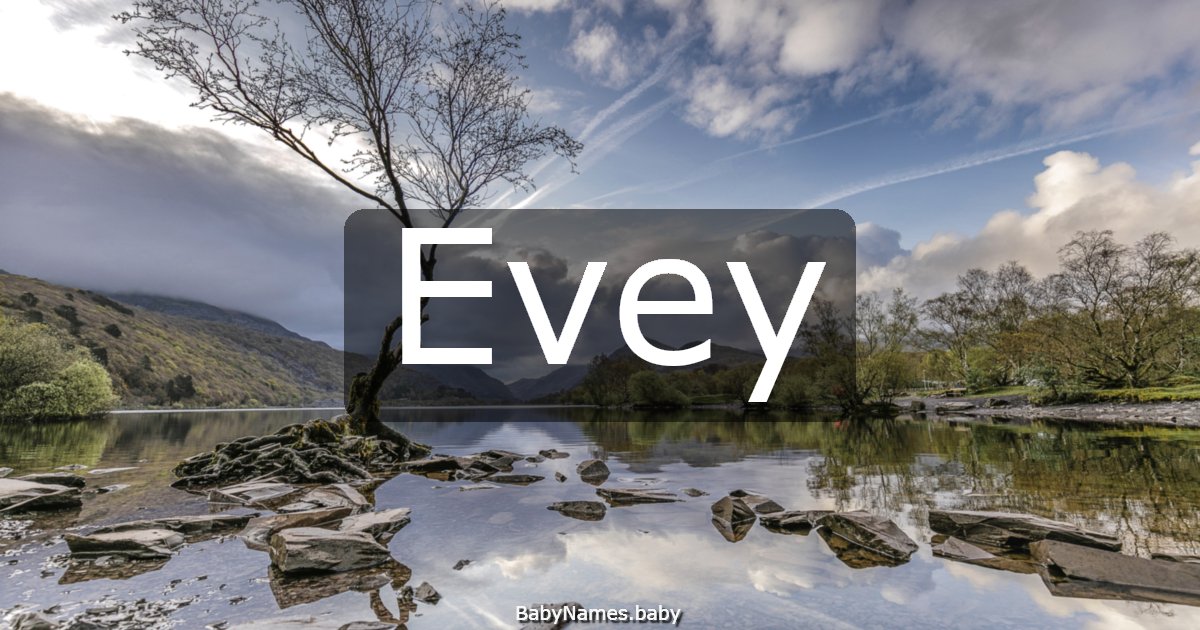 Evey