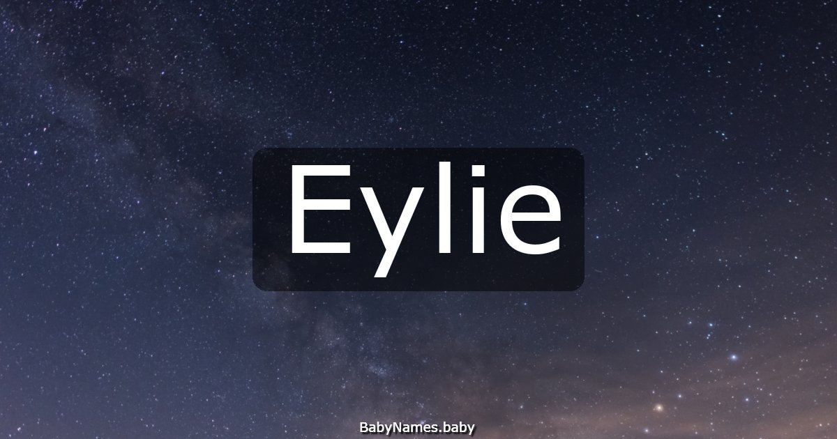 Eylie