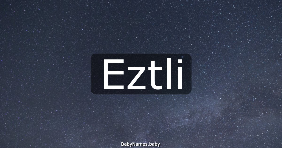 Eztli