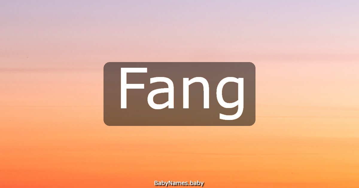 Fang