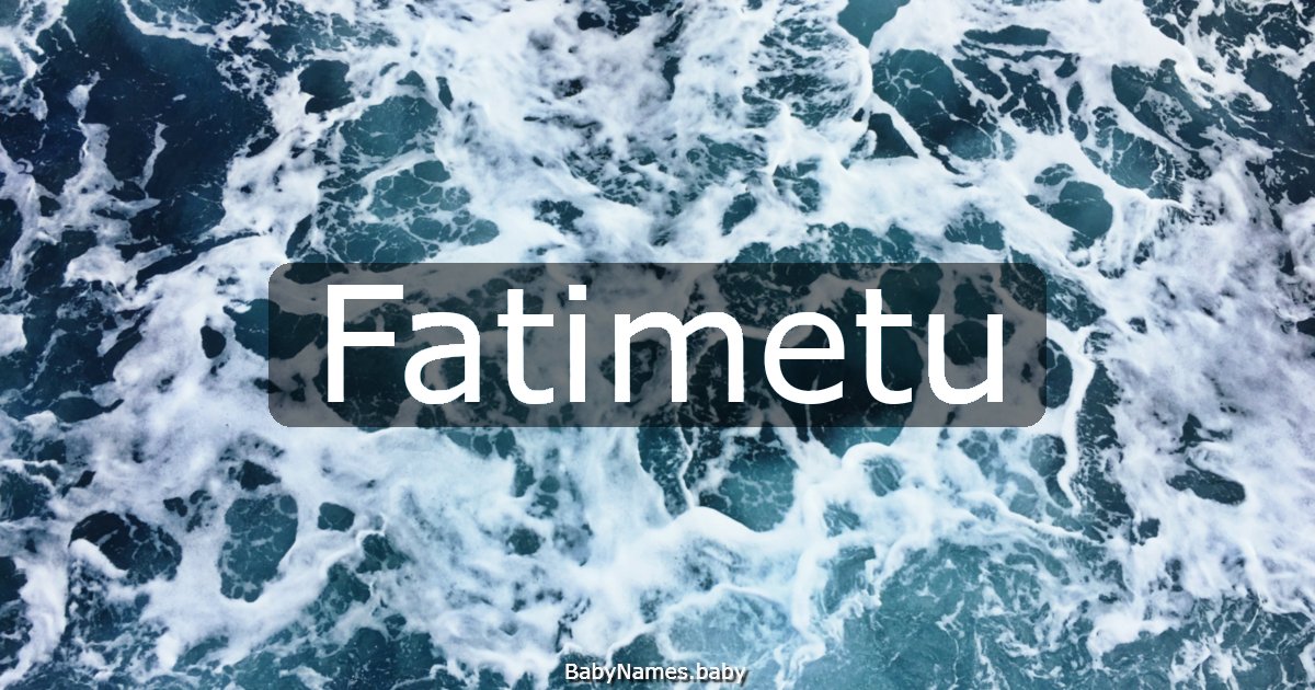 Fatimetu