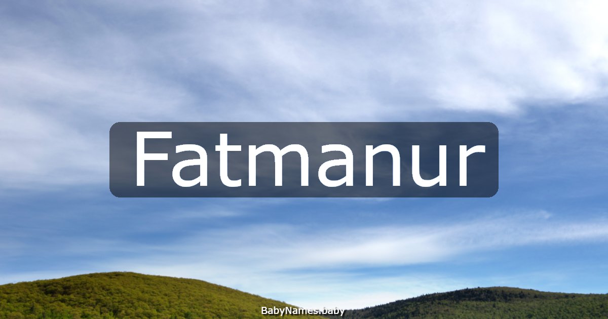 Fatmanur