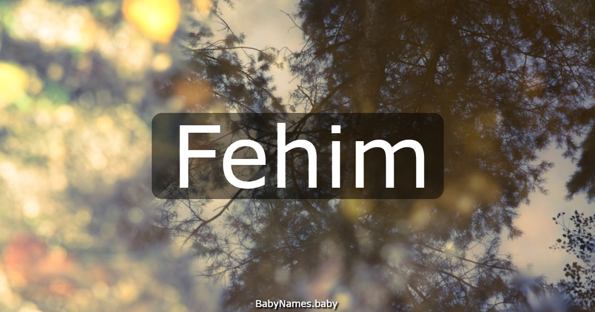 Fehim