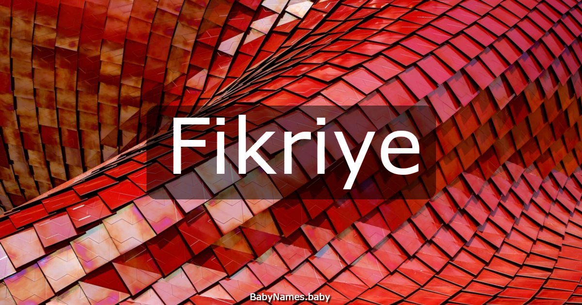 Fikriye