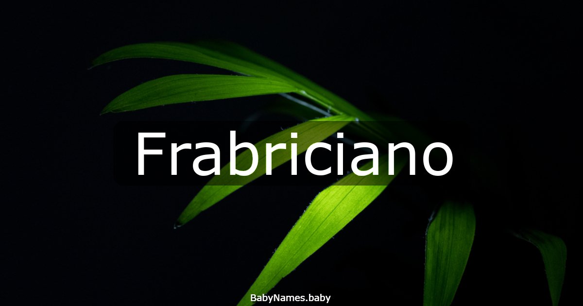 Frabriciano