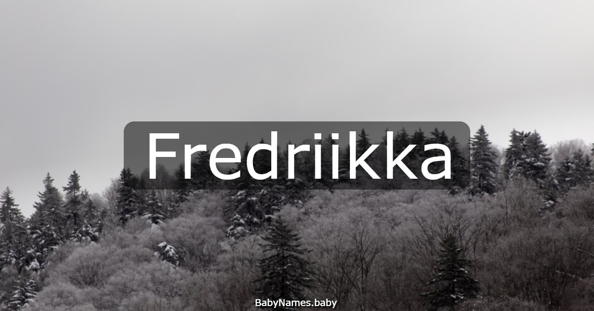 Fredriikka