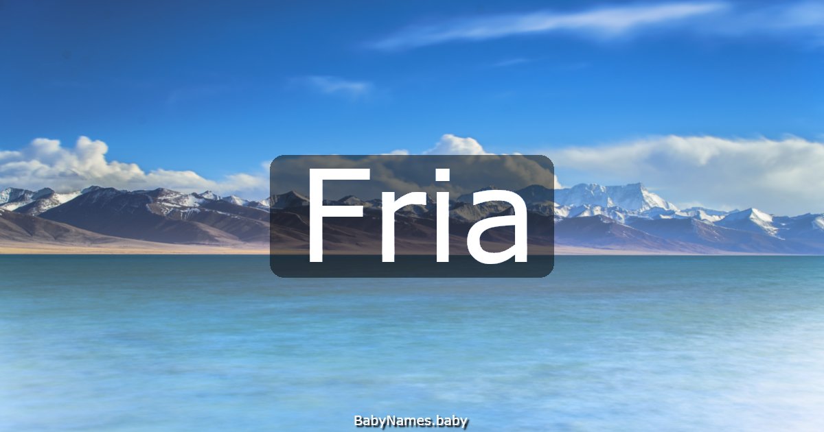 Fria