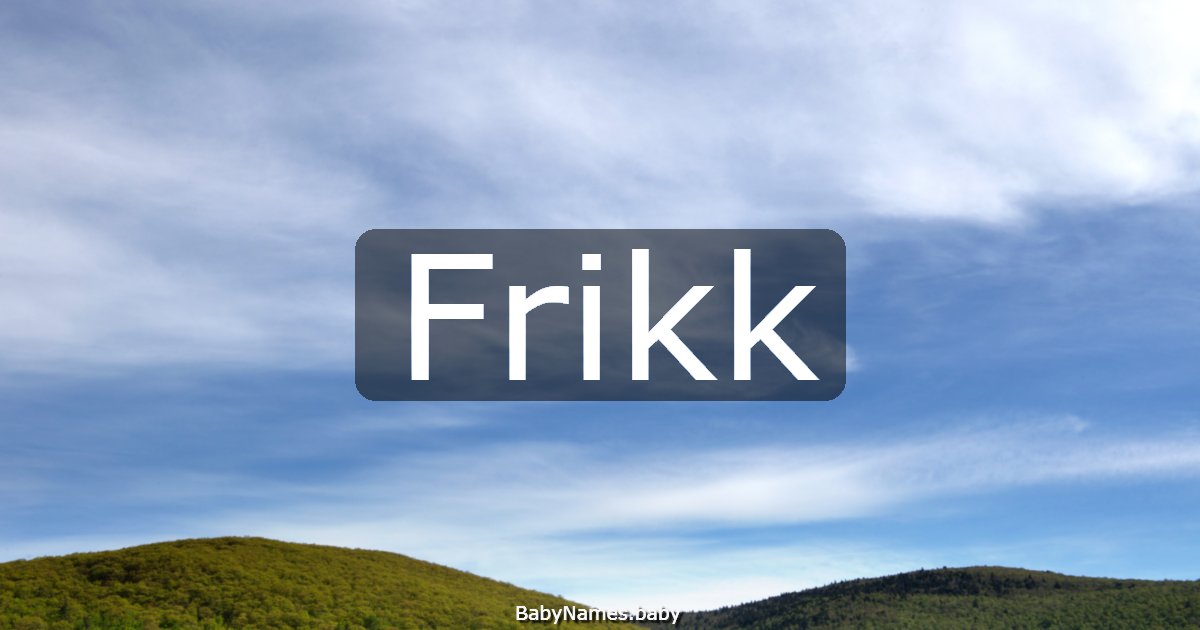Frikk