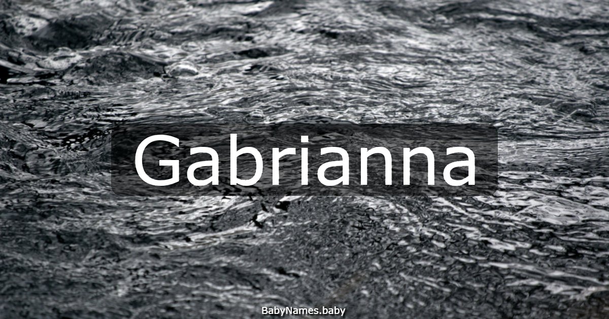 Gabrianna