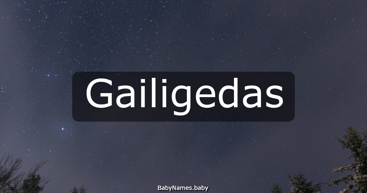 Gailigedas