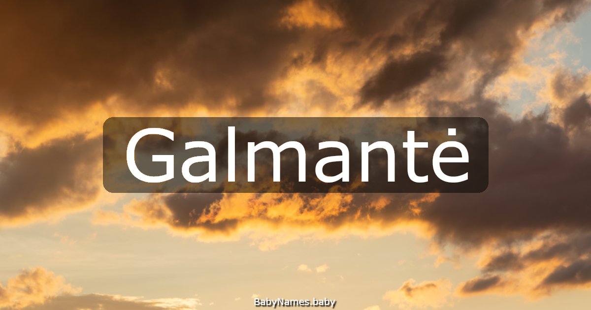 Galmantė