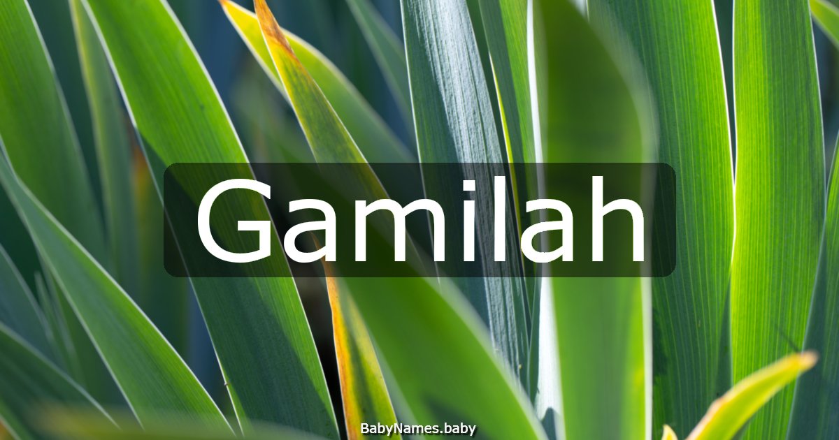 Gamilah