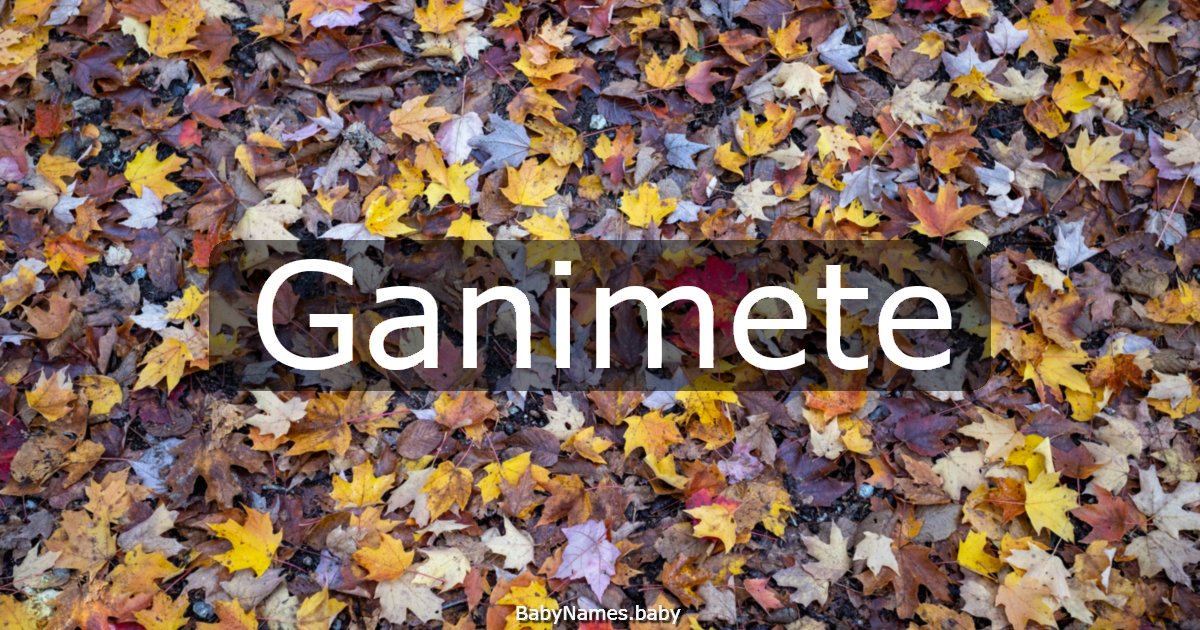 Ganimete