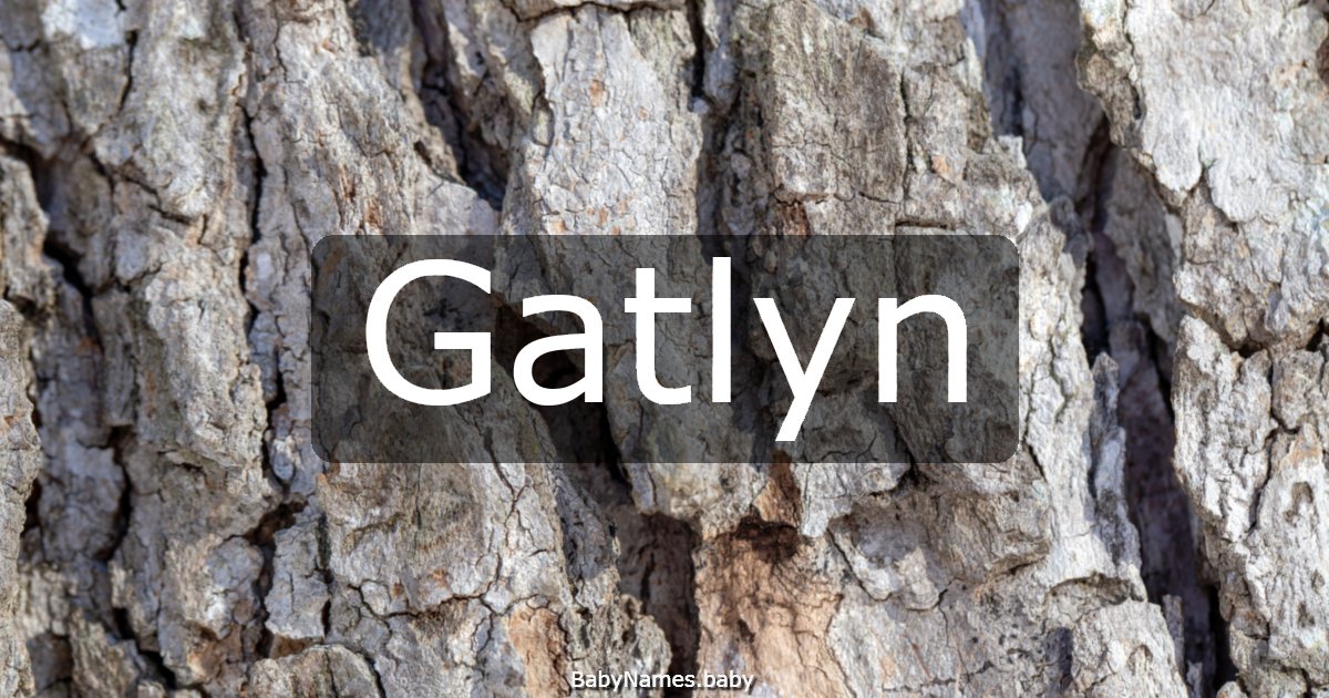 Gatlyn