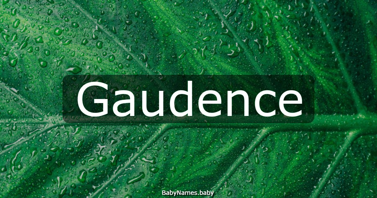 Gaudence