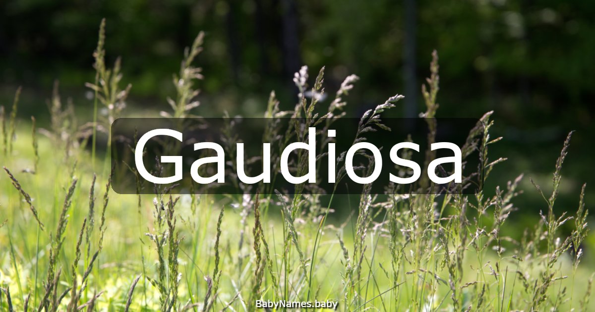 Gaudiosa