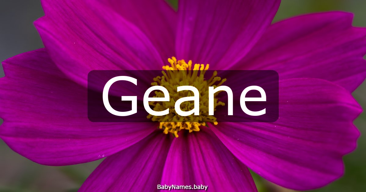 Geane