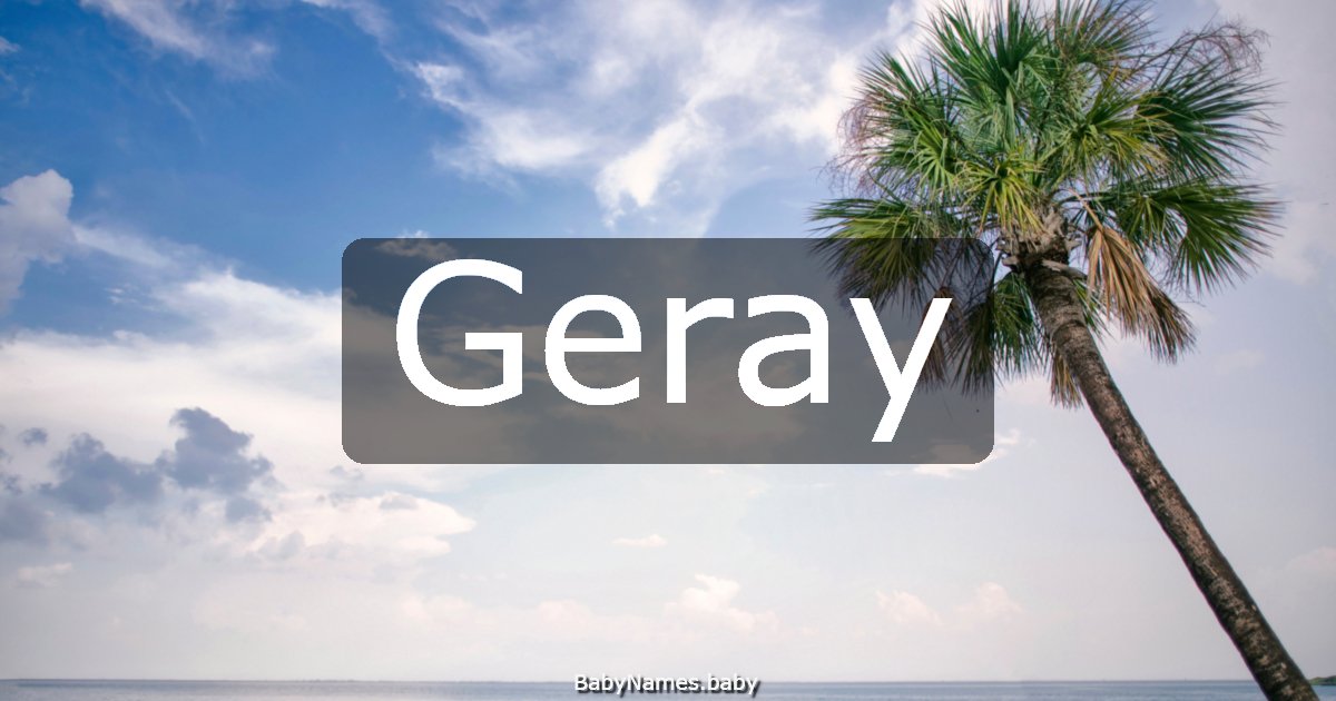 Geray