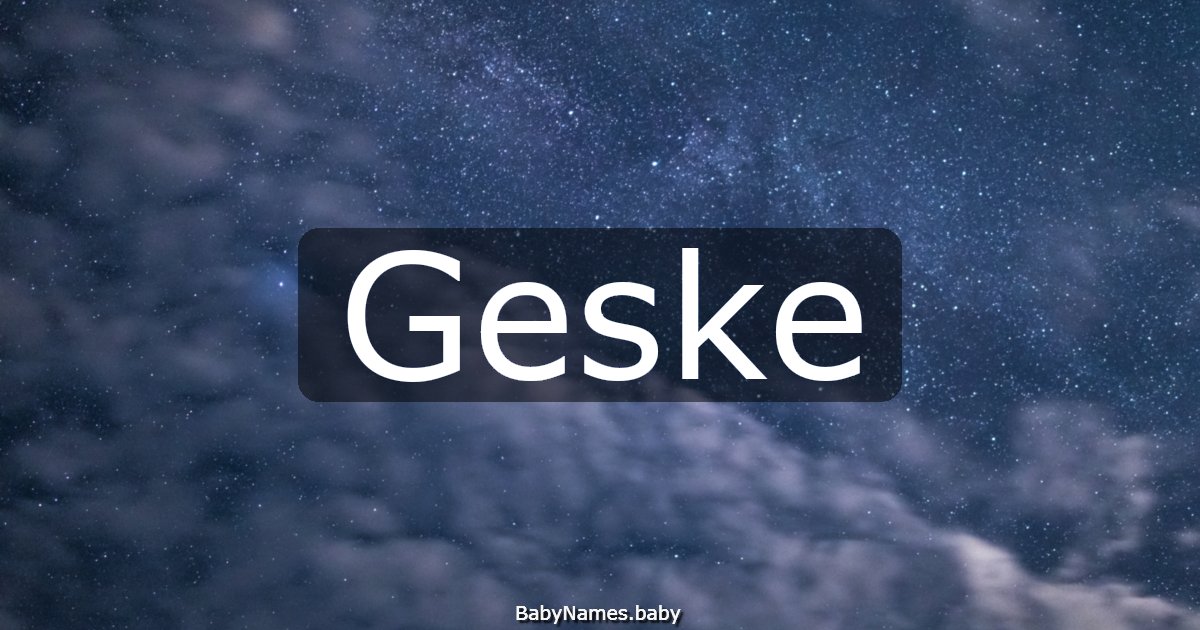Geske