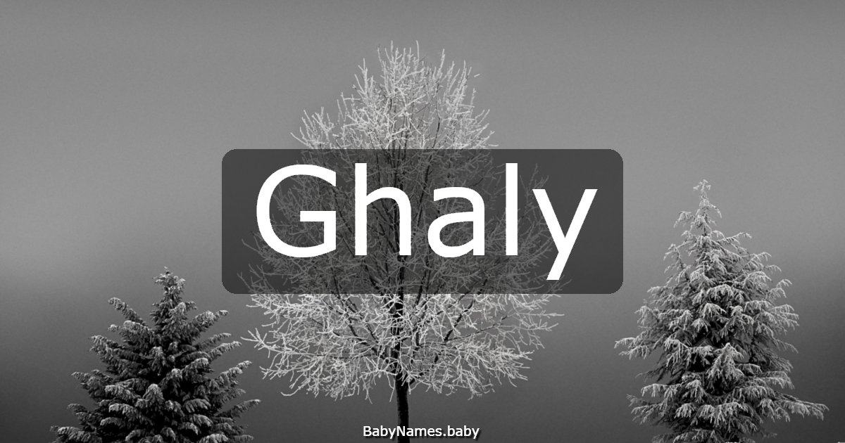 Ghaly