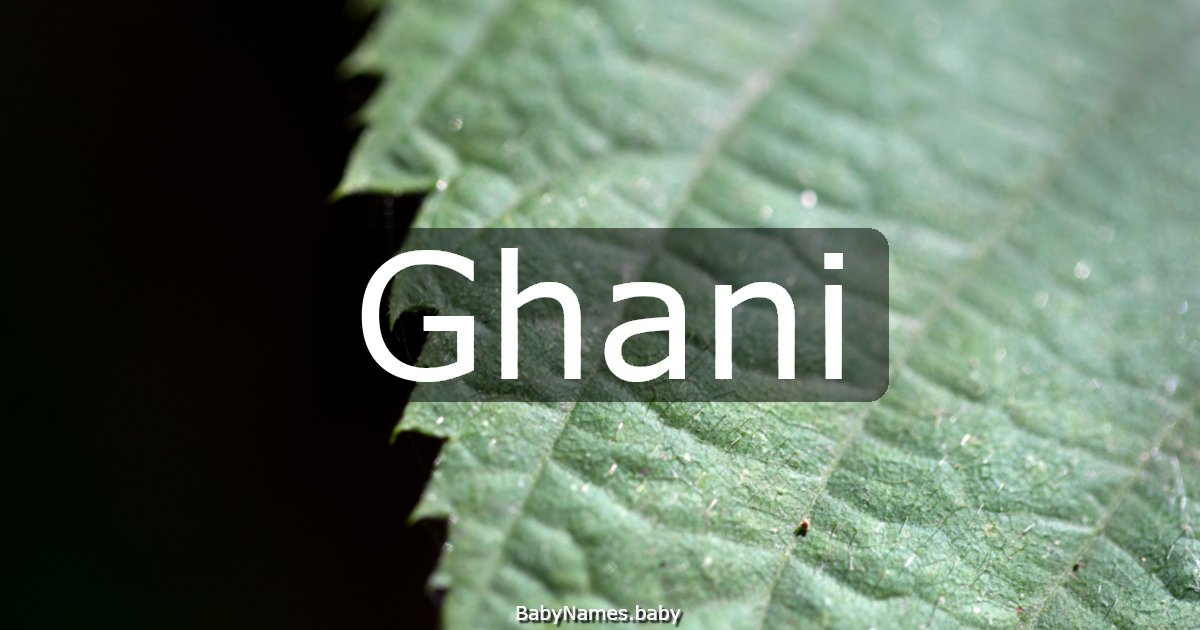 Ghani