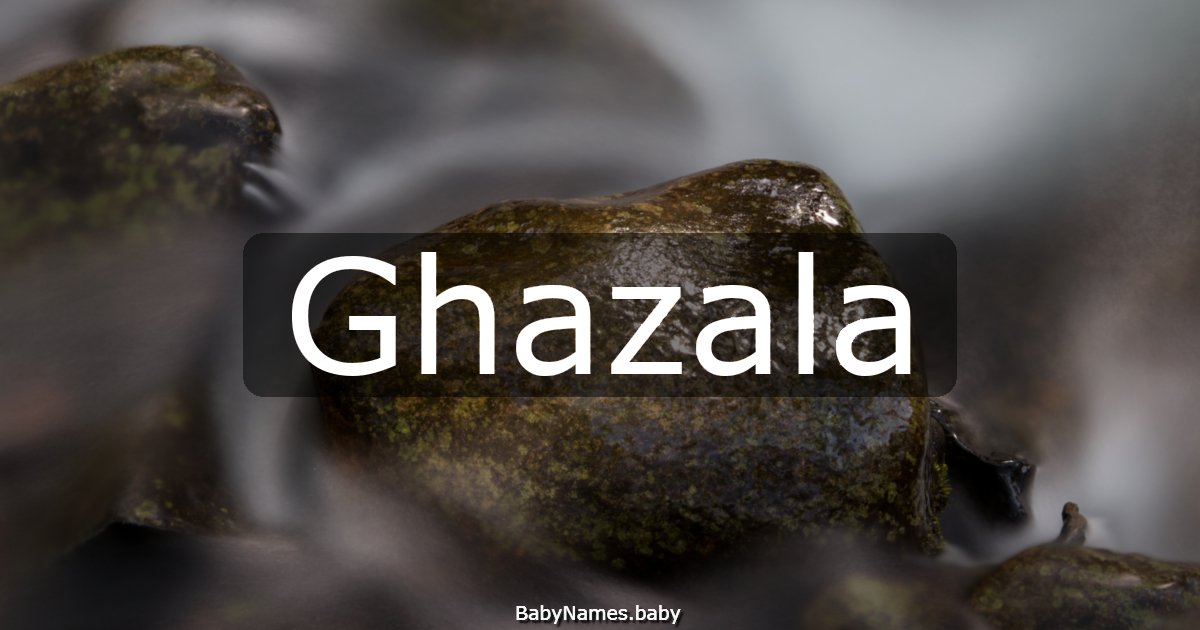 Ghazala
