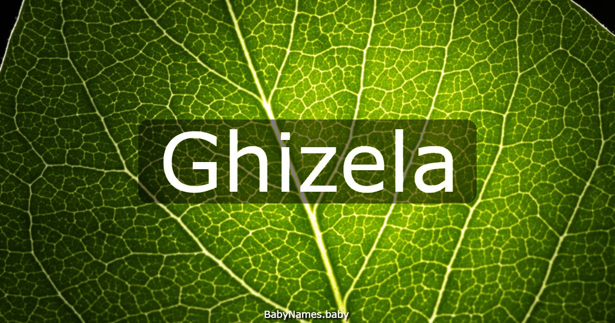 Ghizela
