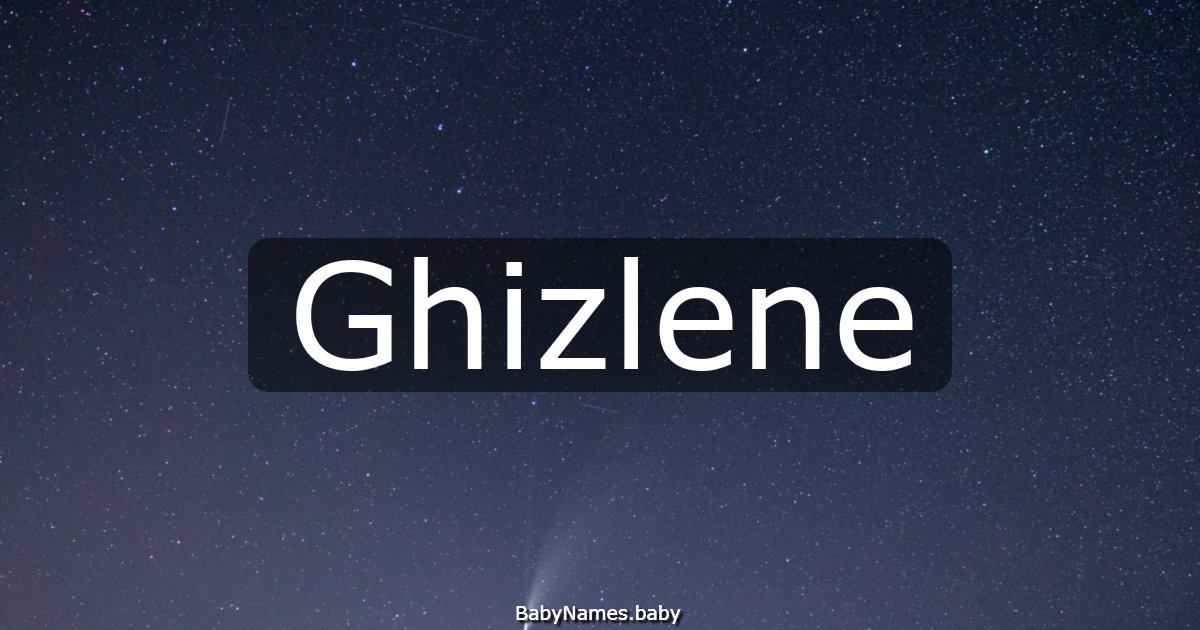 Ghizlene