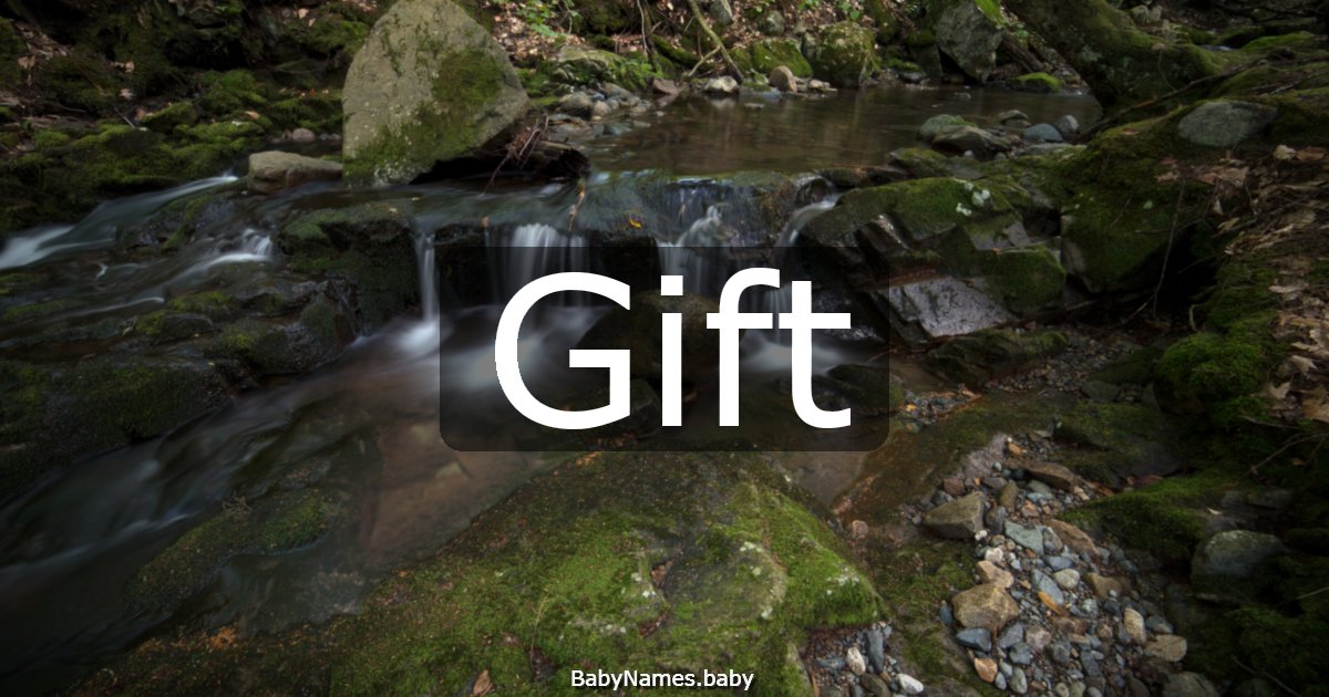 Gift