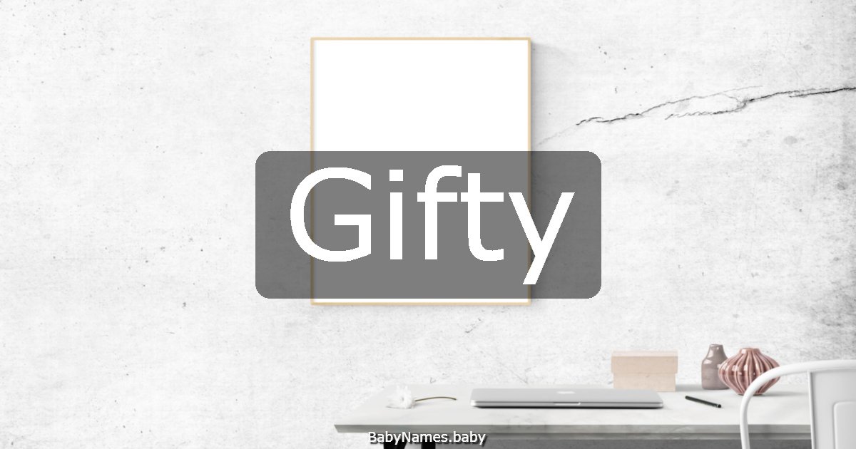 Gifty