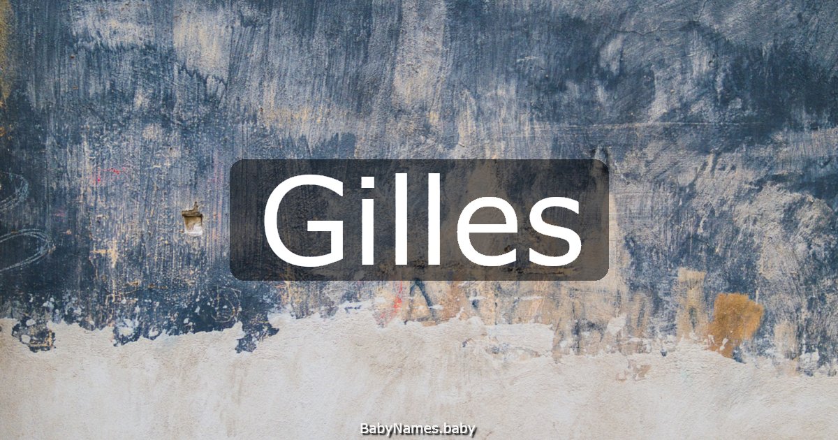 Gilles