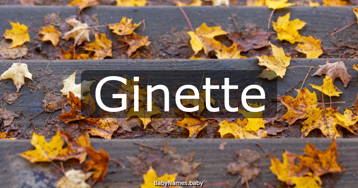 Ginette