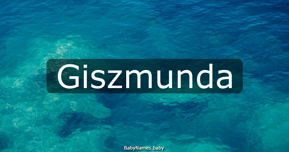 Giszmunda