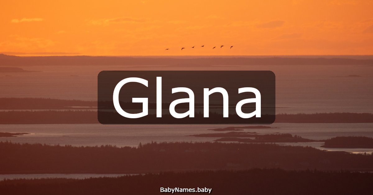 Glana