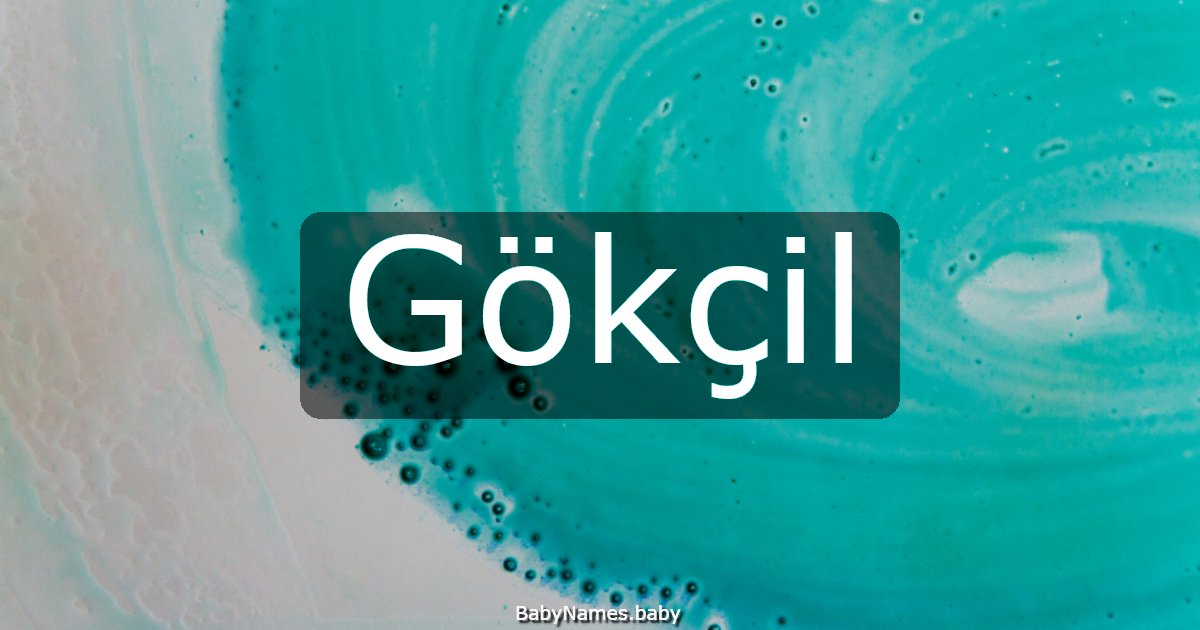 Gökçil