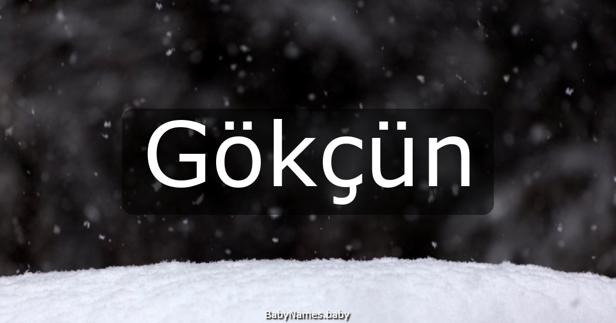 Gökçün