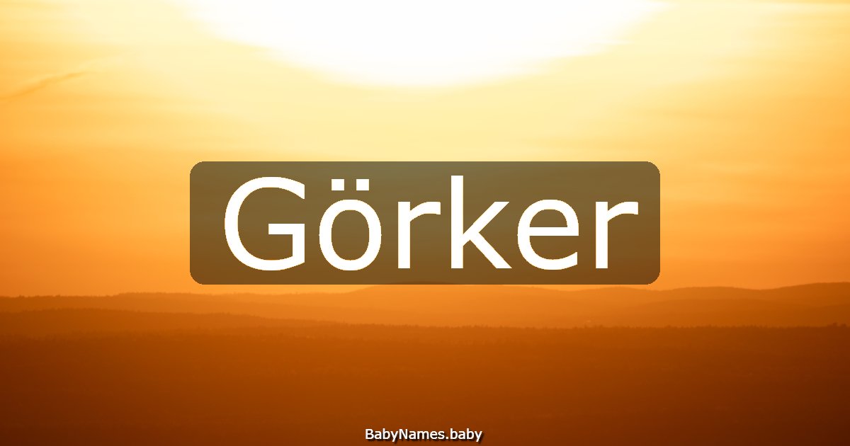 Görker