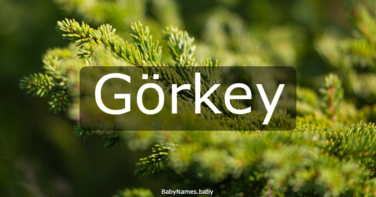 Görkey