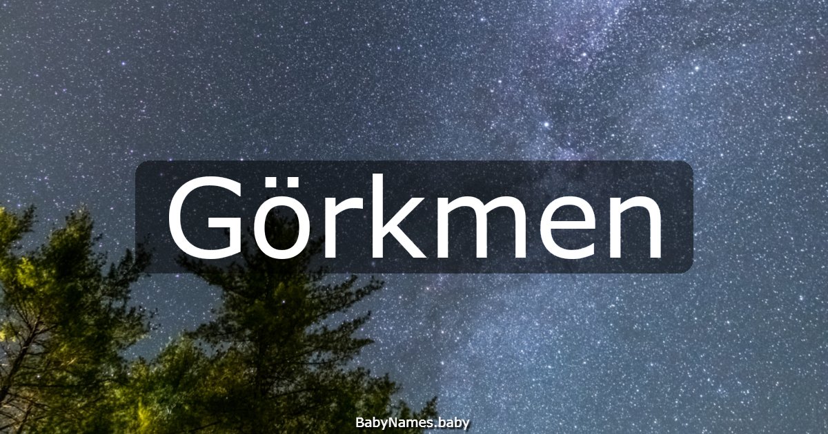 Görkmen