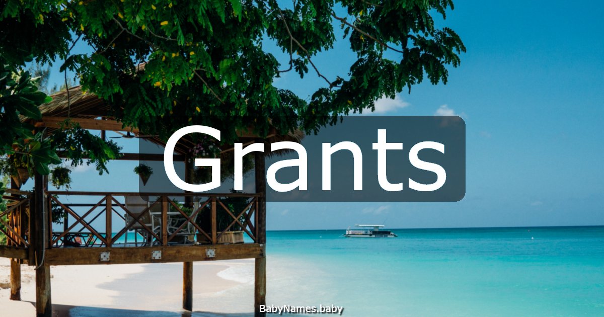 Grants