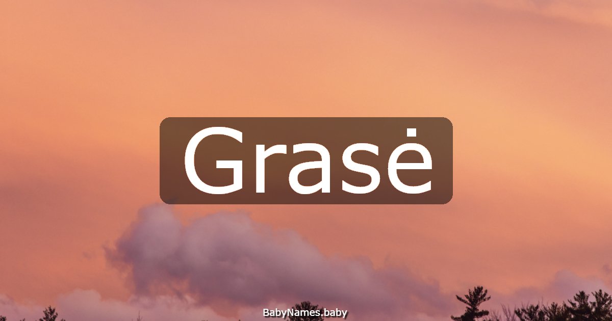Grasė