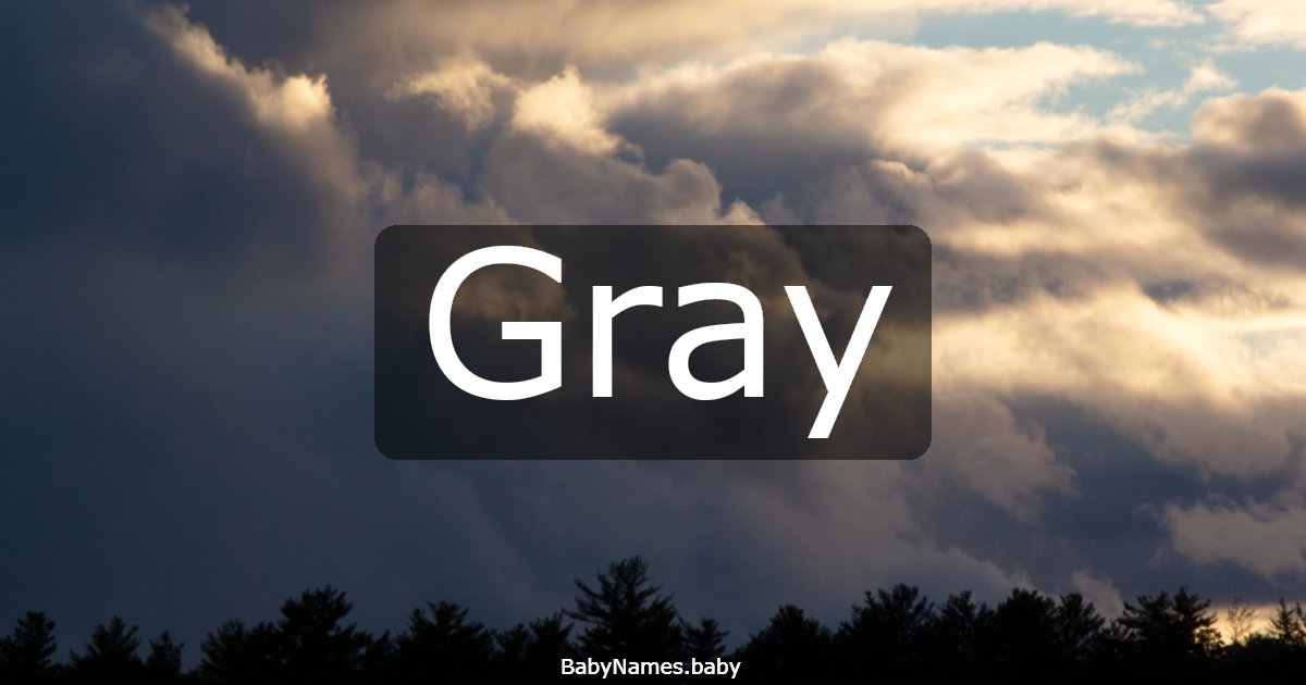 Gray