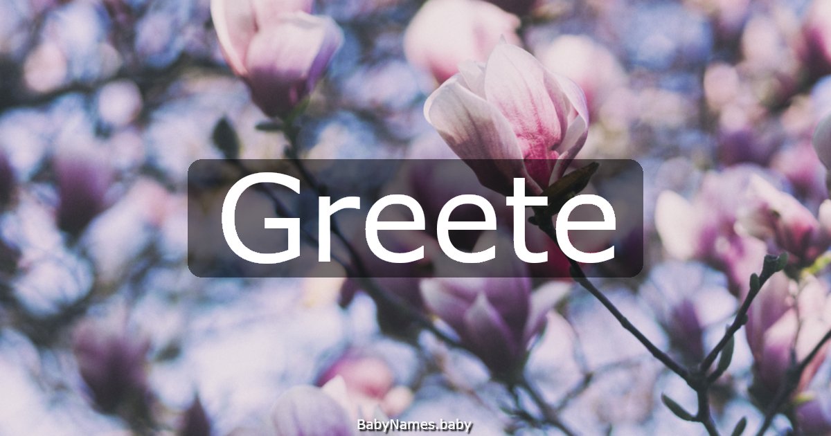Greete