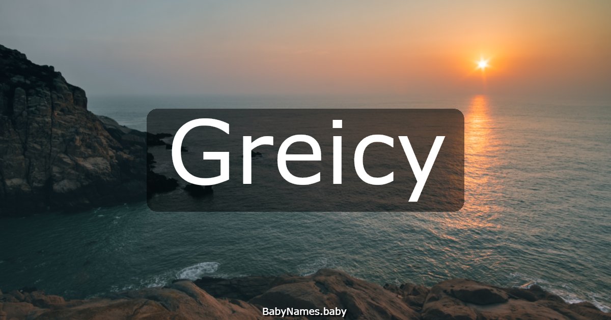 Greicy