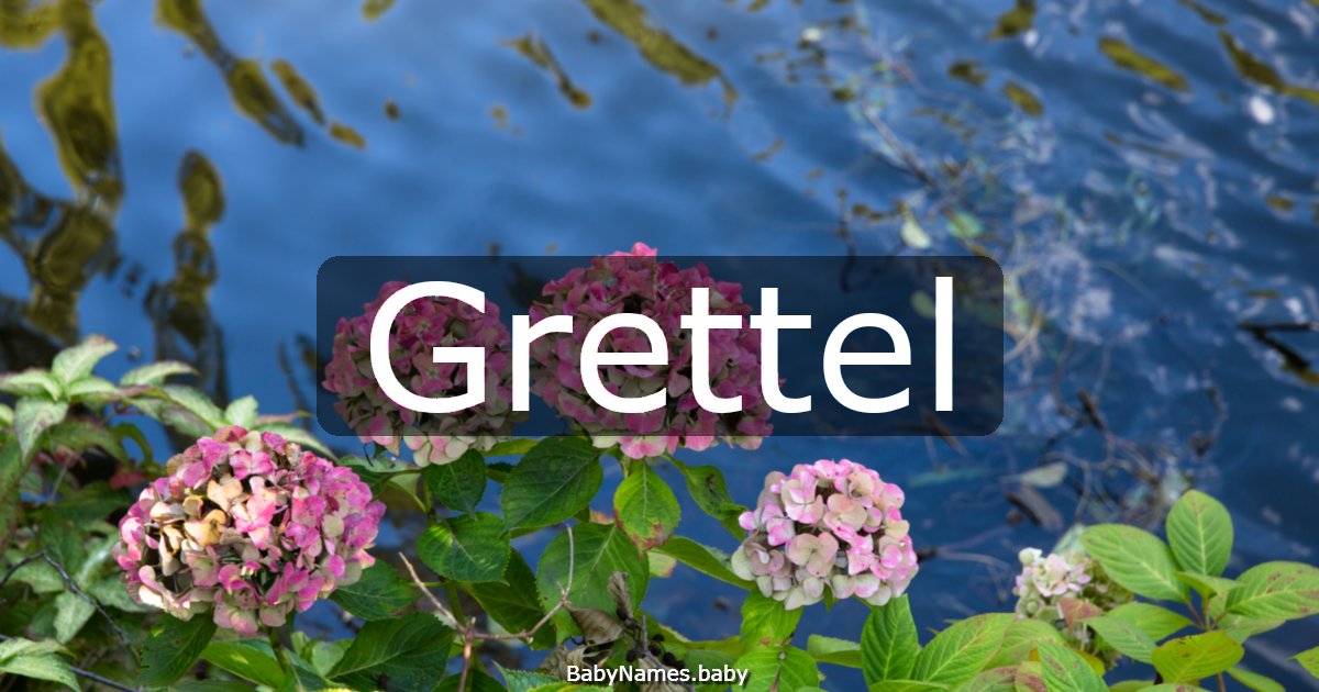 Grettel