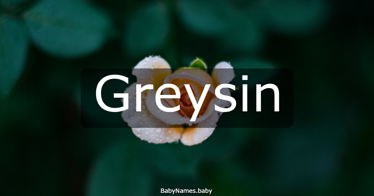 Greysin