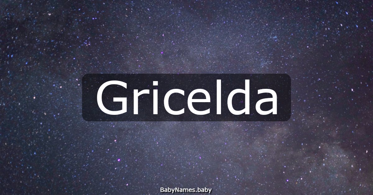 Gricelda
